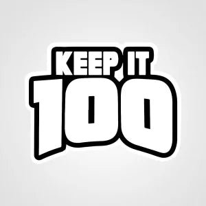KEEP IT 100 - TPCSUPPLYCO